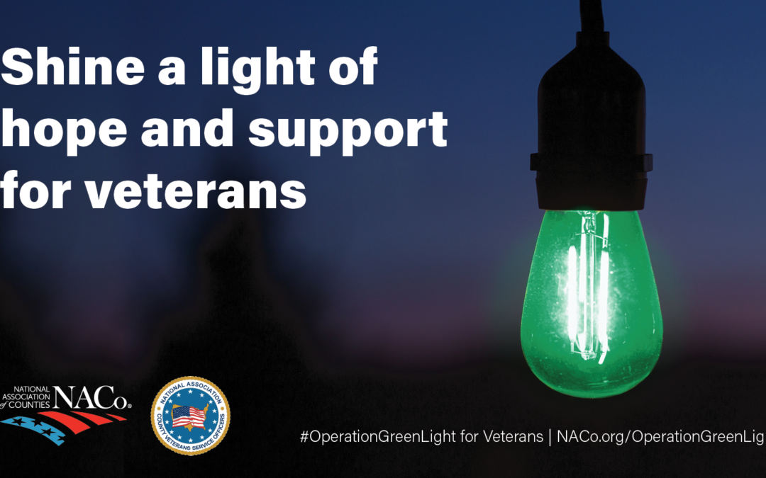 National Association of Counties Urges Communities to Honor Vets with ‘Operation Green Light’